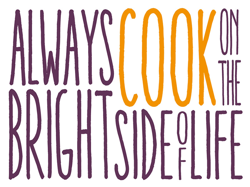 UeDT-always-cook-on-the-bright-side-of-life_800x600.jpg 